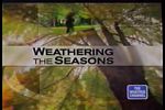 Weathering The Seasons